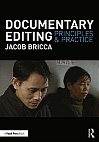 Documentary Editing : Principles & Practice (Paperback)