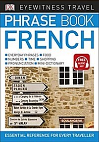 Eyewitness Travel Phrase Book French : Essential Reference for Every Traveller (Paperback)
