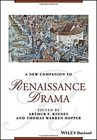 A New Companion to Renaissance Drama (Hardcover)