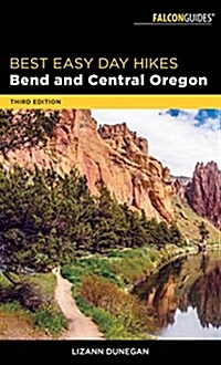 Best Easy Day Hikes Bend and Central Oregon (Paperback, 3)