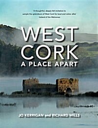 West Cork: A Place Apart (Paperback)