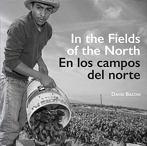 In the Fields of the North/En Los Campos del Norte (Paperback)