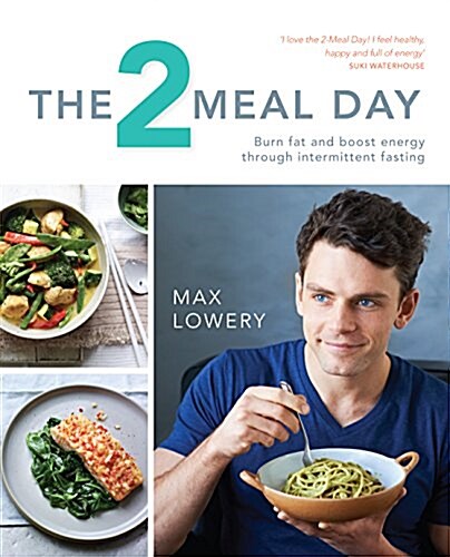 The 2 Meal Day (Paperback)