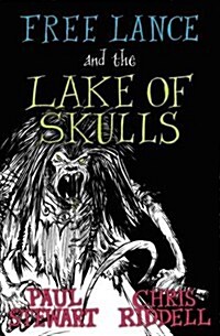 Free Lance and the Lake of Skulls (Paperback)