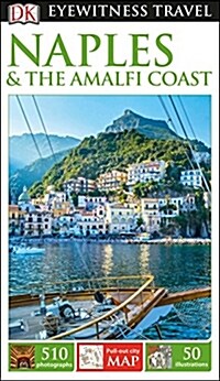 DK Eyewitness Naples and the Amalfi Coast (Paperback, 2 ed)