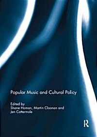 Popular Music and Cultural Policy (Paperback)