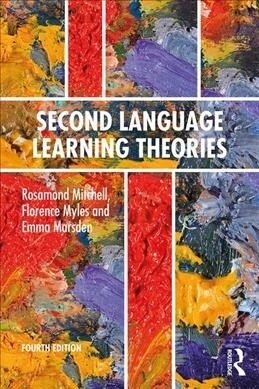 Second Language Learning Theories : Fourth Edition (Paperback, 4 ed)