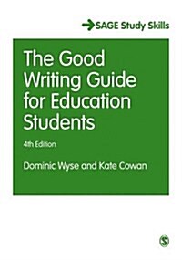The Good Writing Guide for Education Students (Paperback, 4 Revised edition)