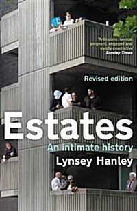 Estates : An Intimate History (Paperback)
