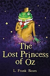 The Lost Princess of Oz (Paperback, 2 ed)