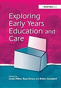 Exploring Early Years Education and Care (Hardcover)