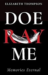 Doe Ray Me : Memories Eternal (Paperback)
