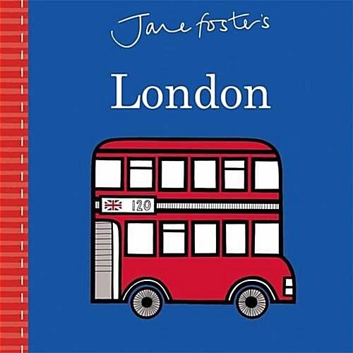 Jane Fosters London (Board Book)