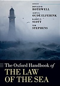 The Oxford Handbook of the Law of the Sea (Paperback)