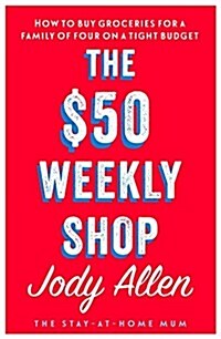 The $50 Weekly Shop (Paperback)