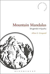 Mountain Mandalas : Shugendo in Kyushu (Paperback)