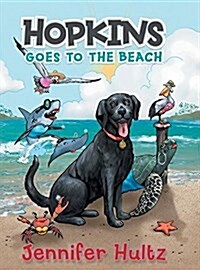 HOPKINS GOES TO THE BEACH (Hardcover)