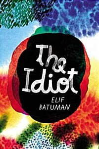 The Idiot (Hardcover)