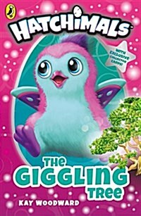 Hatchimals: The Giggling Tree : (Book 1) (Paperback)