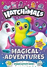 Hatchimals: Magical Adventures Sticker Activity Book (Paperback)