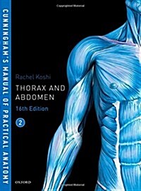 Cunninghams Manual of Practical Anatomy VOL 2 Thorax and Abdomen (Paperback, 16 Revised edition)