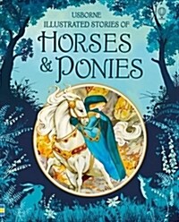 Illustrated Stories of Horses and Ponies (Hardcover)