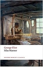 Silas Marner : The Weaver of Raveloe (Paperback, 2 Revised edition)