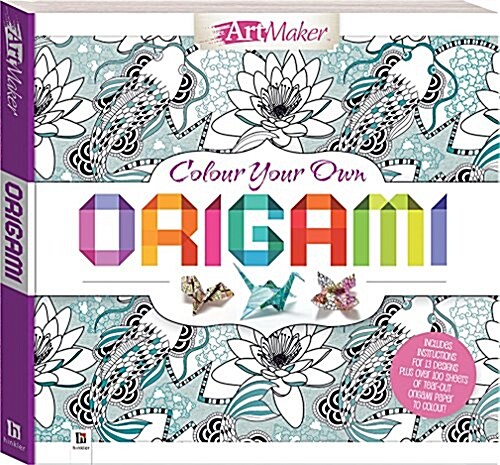 COLOUR YOUR ORIGAMI (Hardcover)