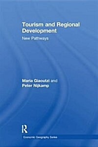 Tourism and Regional Development : New Pathways (Paperback)