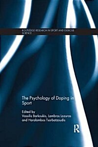 The Psychology of Doping in Sport (Paperback)