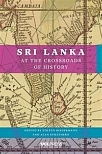 Sri Lanka at the Crossroads of History (Hardcover)