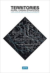 Territories: Rural-Urban Strategies (Hardcover)