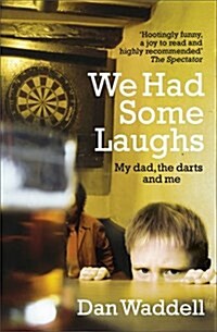 We Had Some Laughs (Paperback)