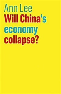 Will Chinas Economy Collapse? (Paperback)