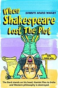 When Shakespeare Lost the Plot (Paperback)