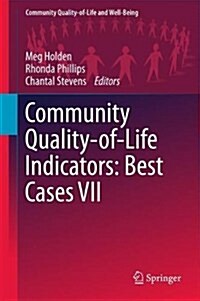 Community Quality-of-Life Indicators: Best Cases VII (Hardcover)