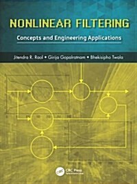 Nonlinear Filtering: Concepts and Engineering Applications (Hardcover)