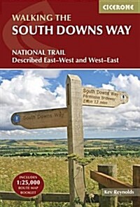 The South Downs Way : Winchester to Eastbourne, described in both directions (Paperback, 4 Revised edition)