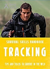 Bear Grylls Survival Skills: Tracking (Paperback)