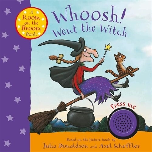Whoosh! Went the Witch: A Room on the Broom Book (Board Book)