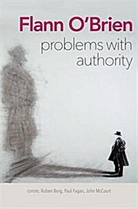 Flann OBrien: Problems with Authority (Hardcover)