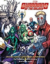 Guardians of the Galaxy : Drawing Marvels Cosmic Crusaders (Hardcover)