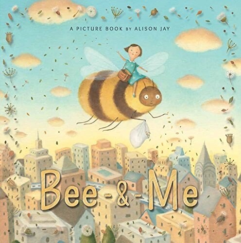 Bee & Me (Paperback)