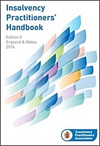 Insolvency Practitioners Handbook (Paperback, 5 New edition)