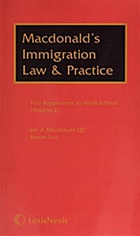 Macdonalds Immigration Law & Practice (Paperback, 9 Rev ed)