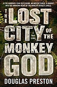 The Lost City of the Monkey God (Paperback)