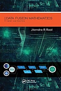 Data Fusion Mathematics : Theory and Practice (Paperback)