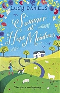 Summer at Hope Meadows : the perfect feel-good summer read (Paperback)