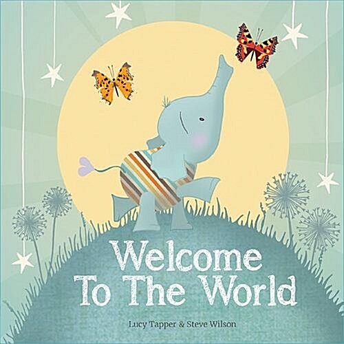 WELCOME TO THE WORLD (Hardcover)