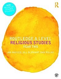 Routledge A Level Religious Studies : Year Two (Paperback)